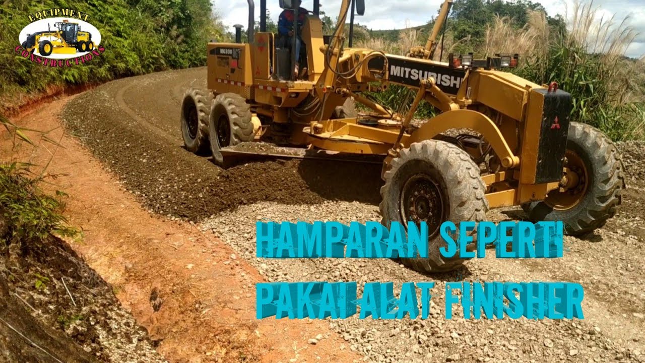 Motor Grader Construction Road-Hamparan Batu Base B