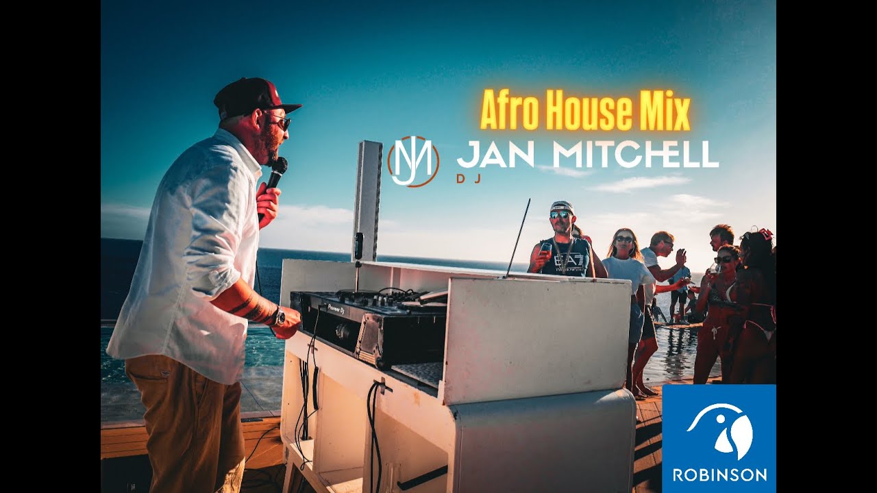 Robinson Jandia Playa Fuerteventura - Afro House mix - DJ Jan Mitchell