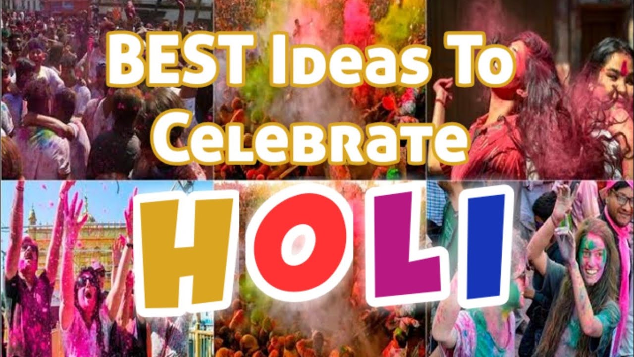 HOLI Celebration ideas at home | Best ideas to celebrate HOLI | Holi celebration ideas