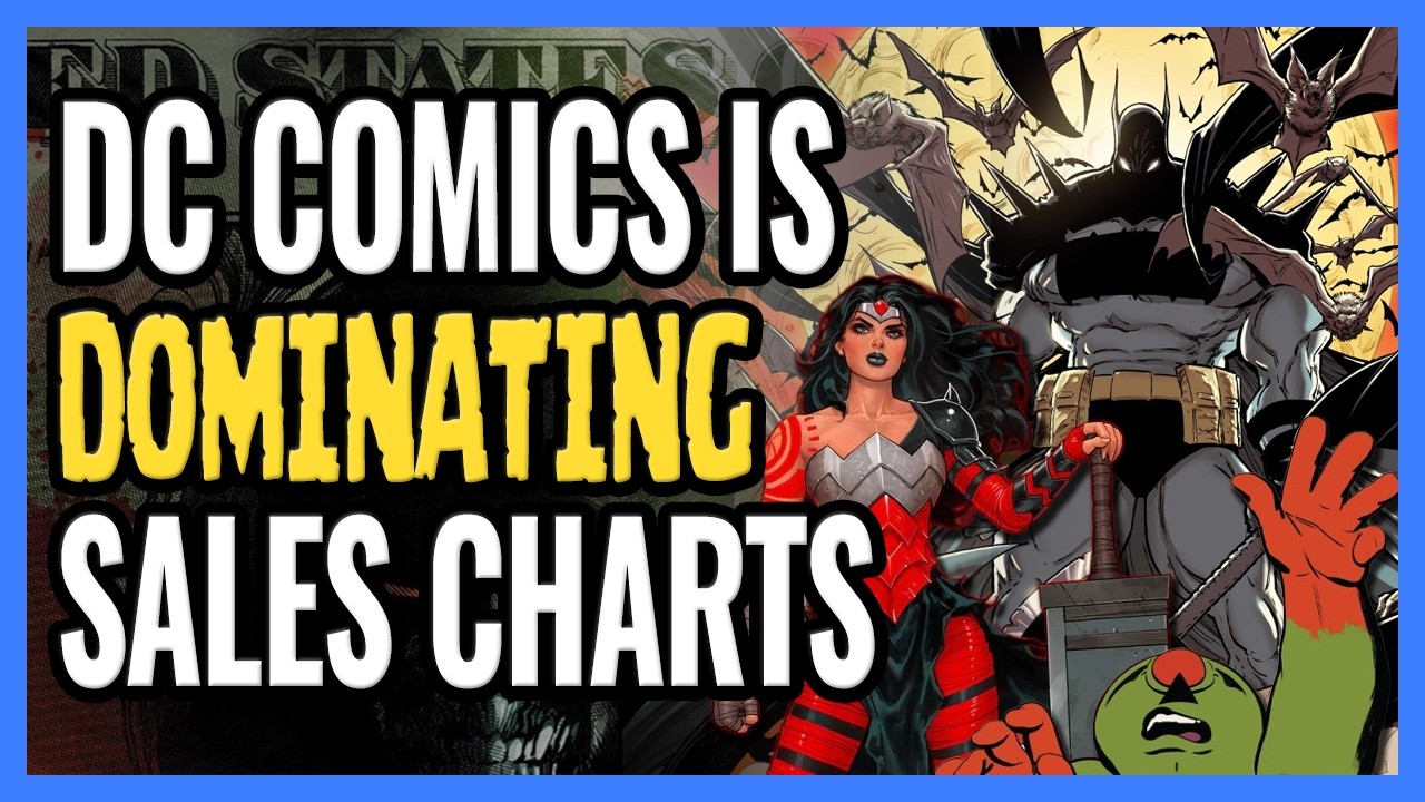 DC ABSOLUTELY DOMINATES SALES CHARTS​ with @ChrisCoversComics
