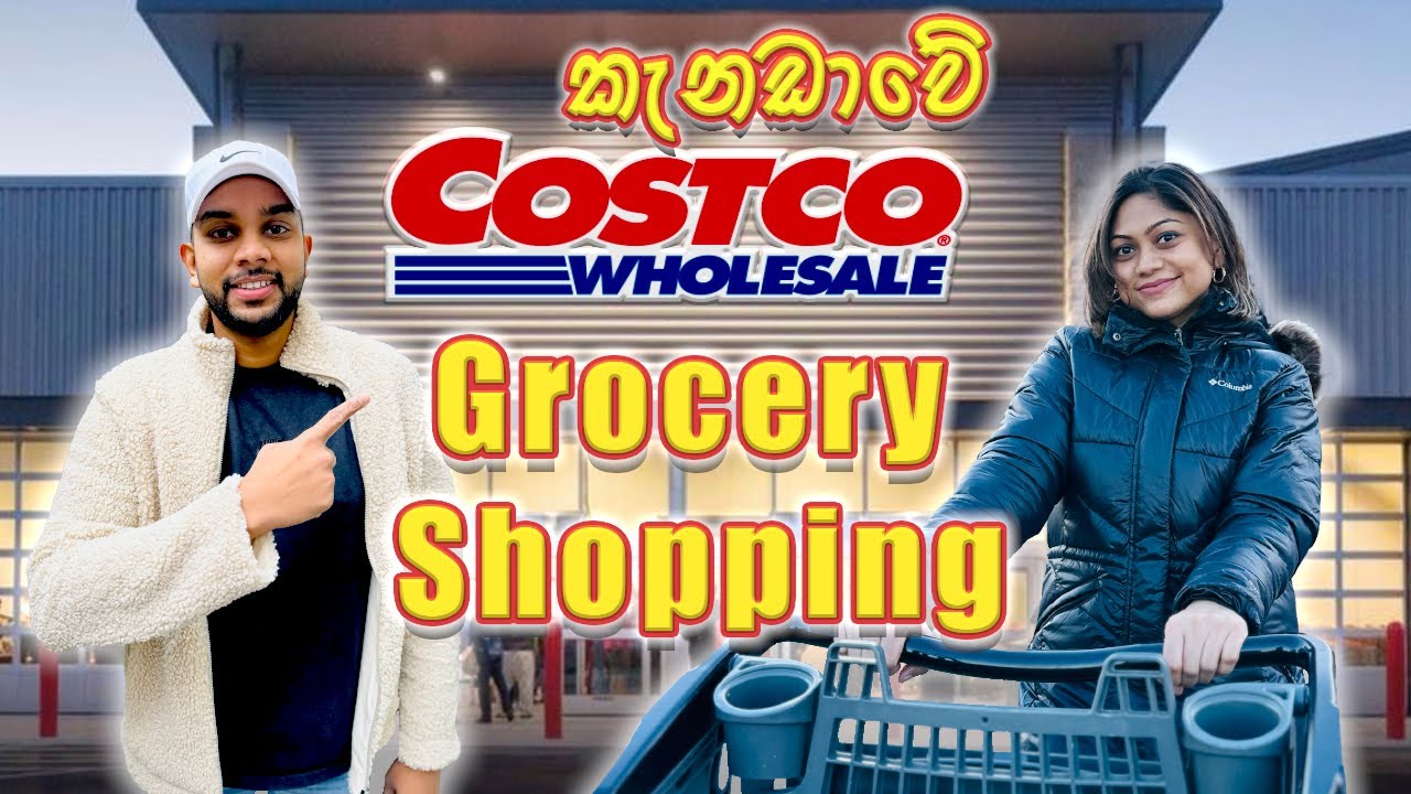 කැනඩාවේ Costco Shopping යමු | Shopping at Costco Wholesale | ALLDAY VLOG 47 🇨🇦🇱🇰
