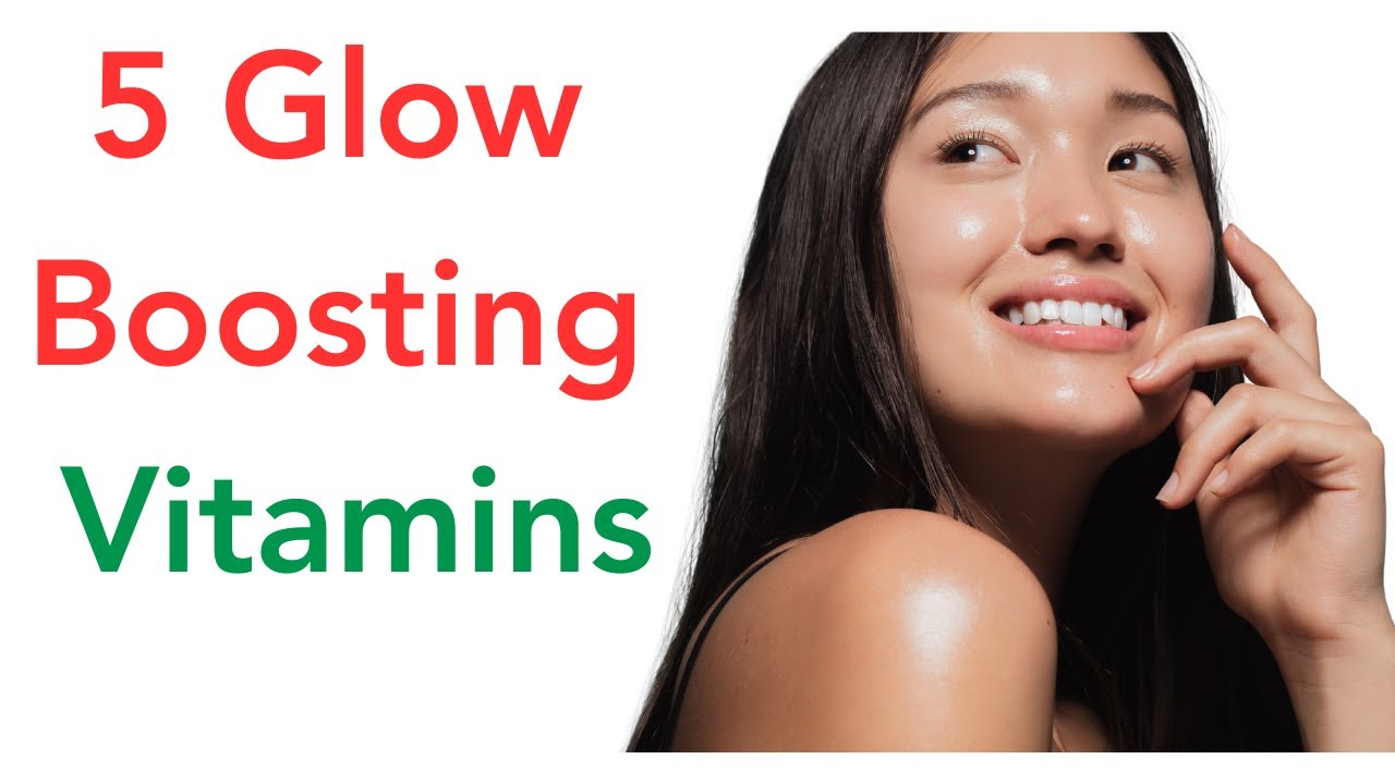 Top 5 Vitamins for Glowing Skin! (Backed by Science!)