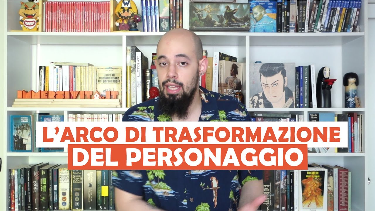 L'Arco di Trasformazione del Personaggio