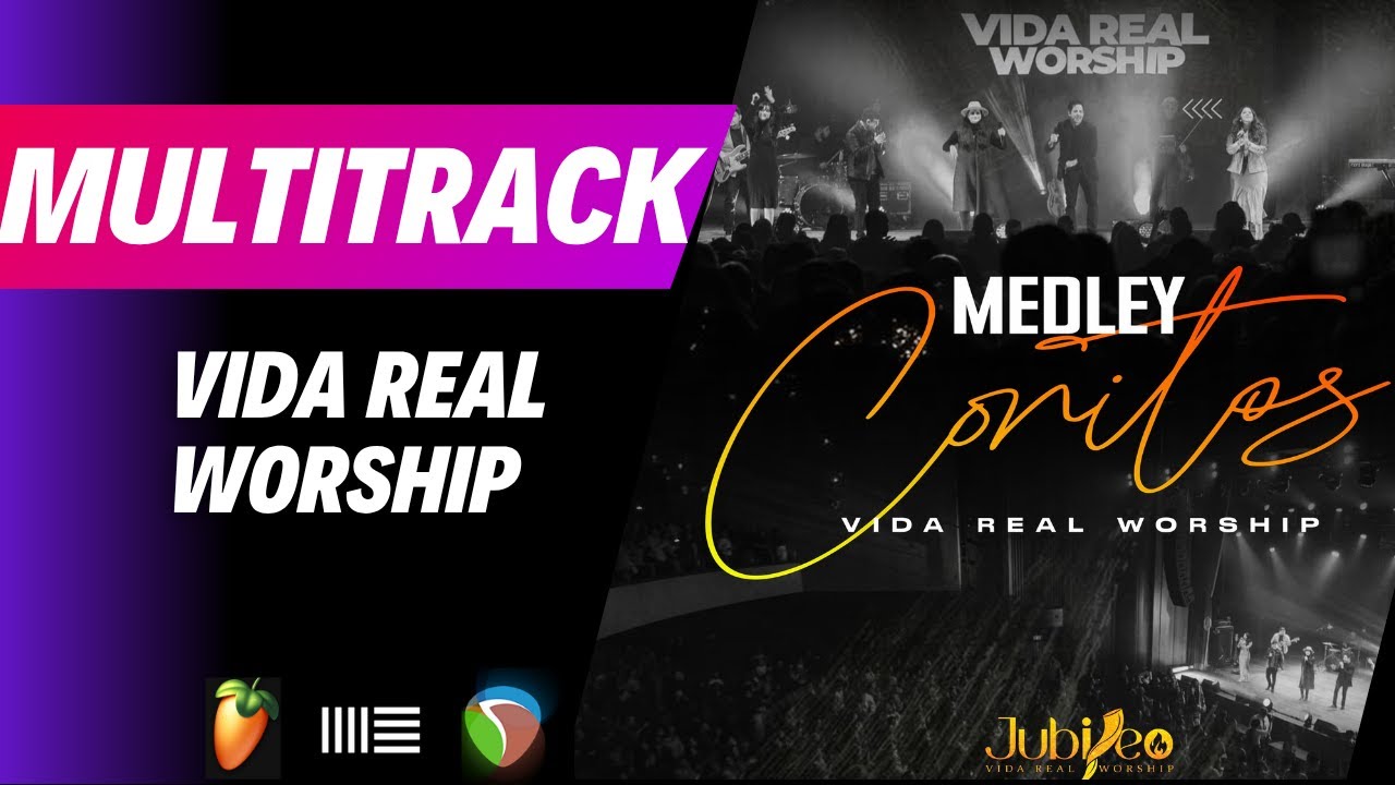 Medley Coritos de Vida Real Worship - Multitrack