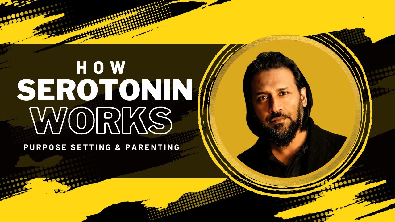 How Serotonin Works || Coffee Table Phenomenon || Purpose Setting || Sahil Adeem