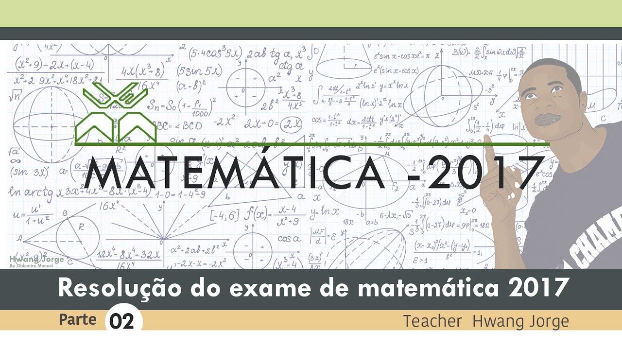 Resolução do exame de admissão UEM 2017 - Matemática parte 2
