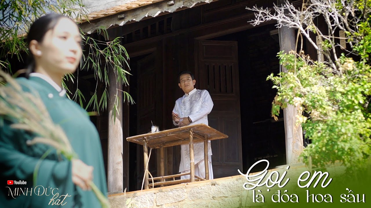 Minh Đức | Gọi Em Là Đóa Hoa Sầu | Thơ: Phạm Thiên Thư - Nhạc: Phạm Duy