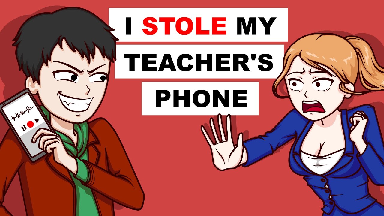 I Stole My Teacher's Phone