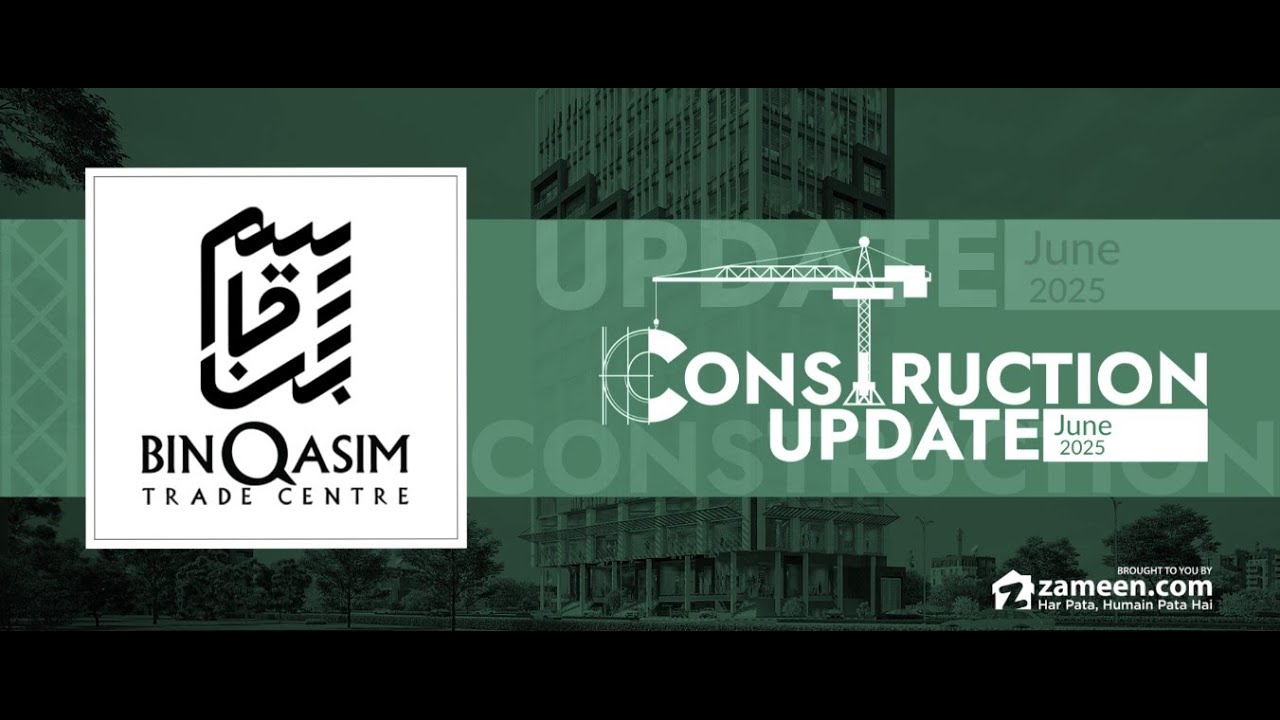 Bin Qasim Trade Center – Construction Update June 2025