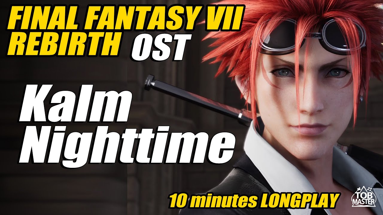 Soundtrack Longplay 10 minutes - Kalm nighttime - FF7 Rebirth