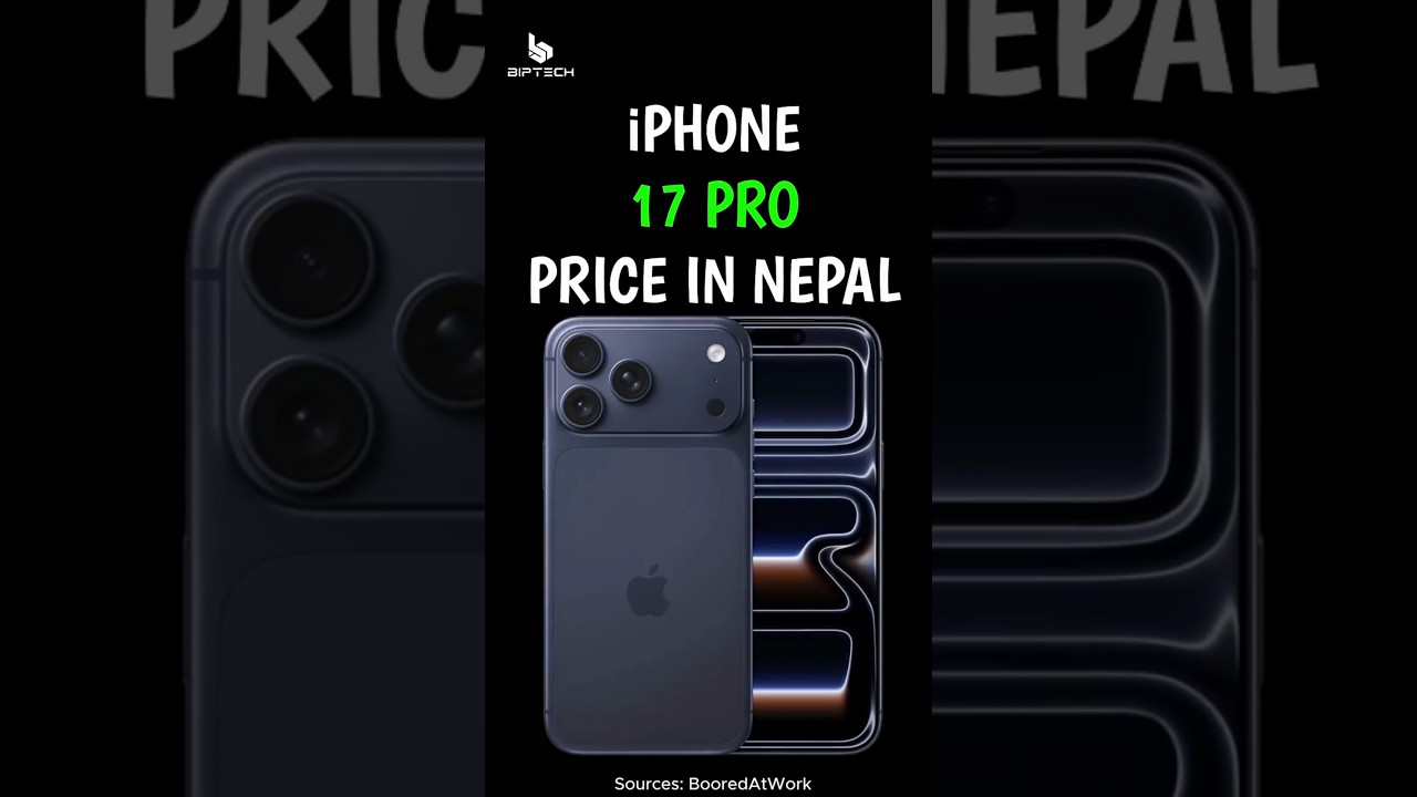 iPhone 17 Pro Price in Nepal | iPhone 17 Pro Unboxing in Nepal | iPhone 17 Price In Nepal | BipTech