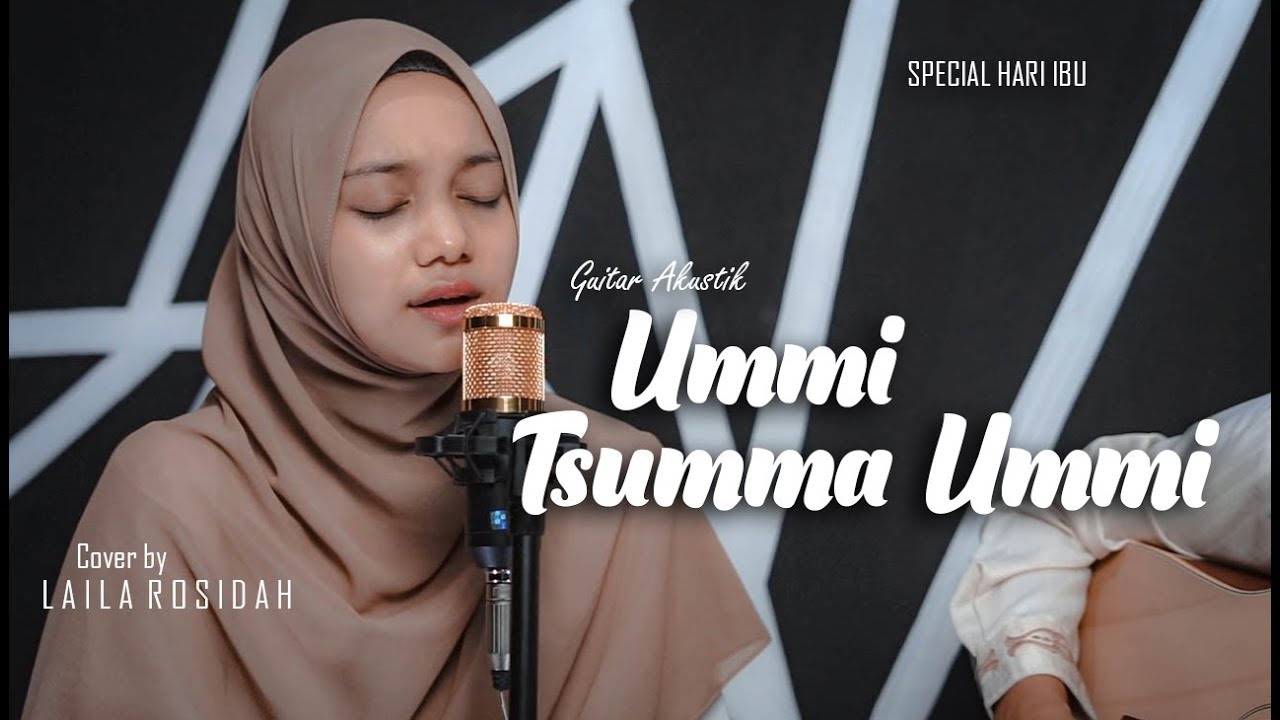 UMMI TSUMMA UMMI Spesial Hari Ibu 2019 Vokal LAILAH