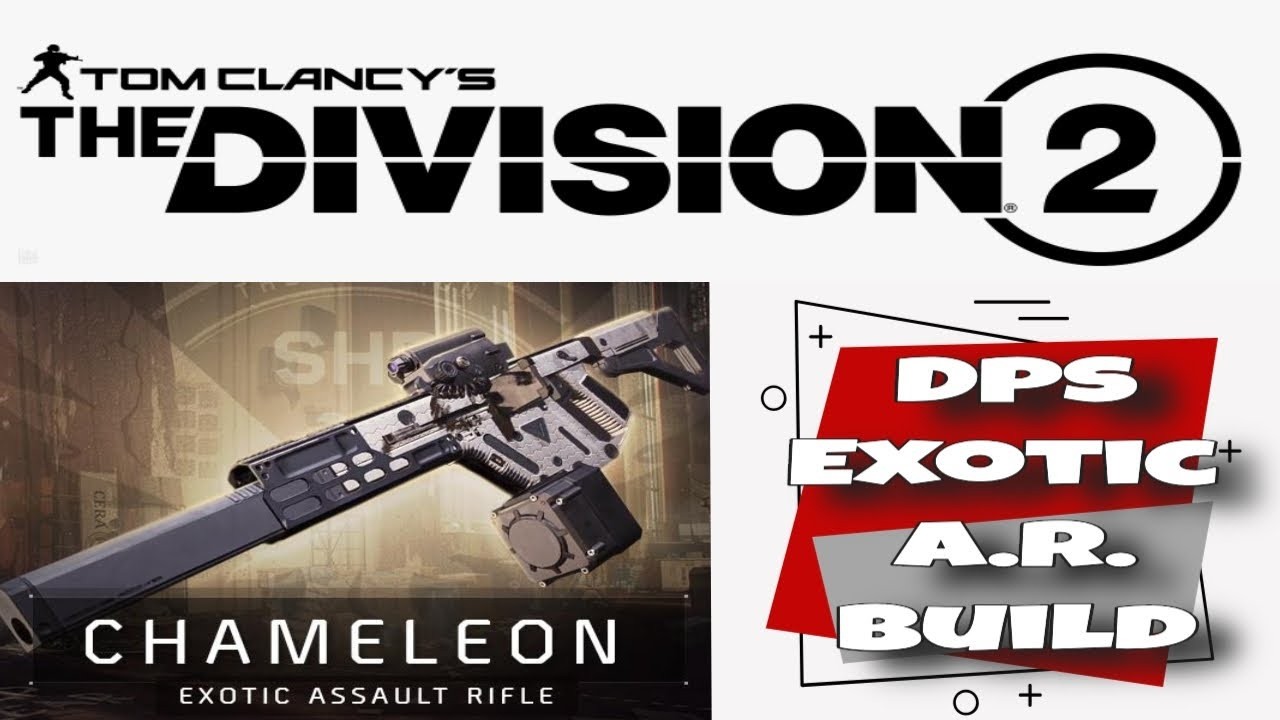 DIVISION 2: Try this CHAMELEON Build