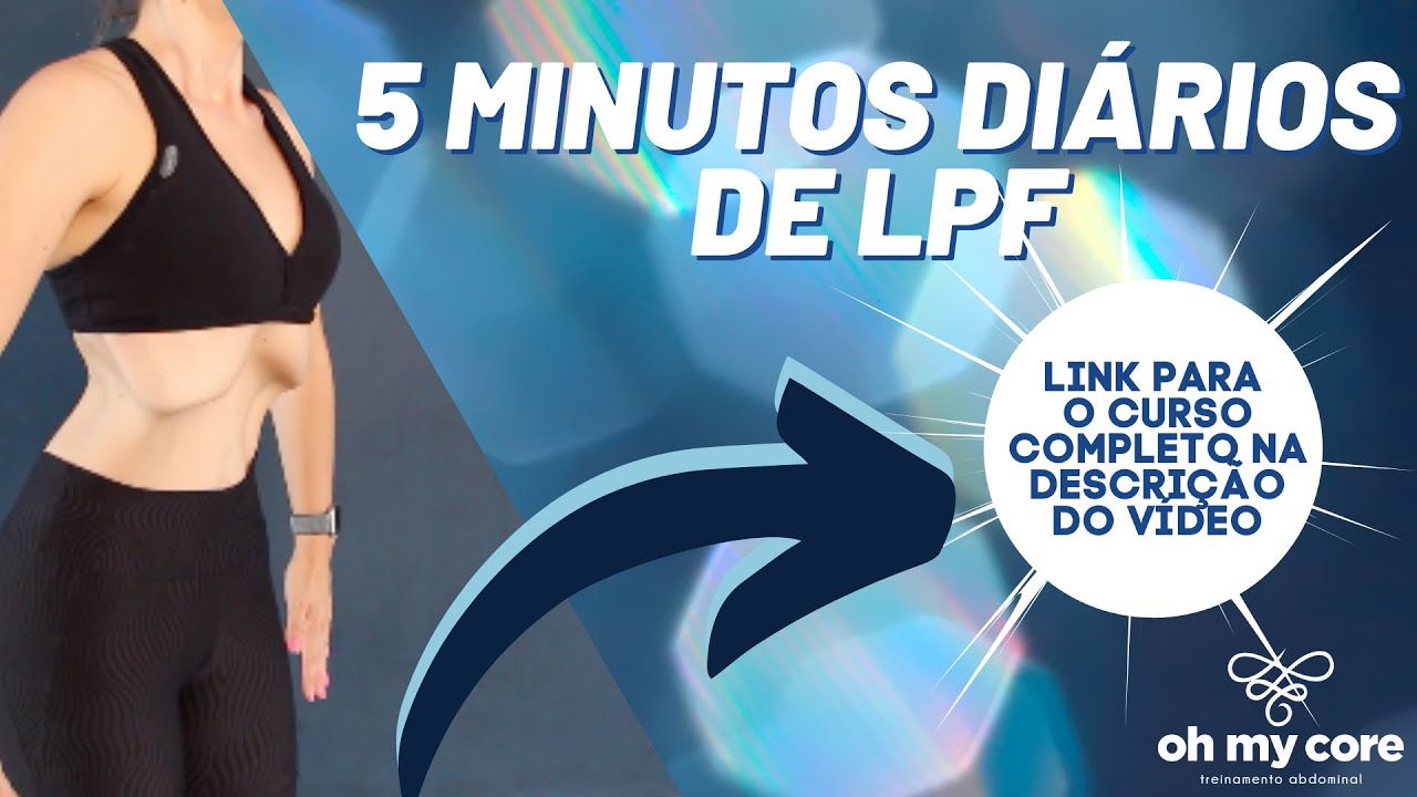5 minutos di&aacute;rios de LPF ((V&aacute;cuo Abdominal que ajuda a perder barriga e melhorar t&ocirc;nus do per&iacute;neo))