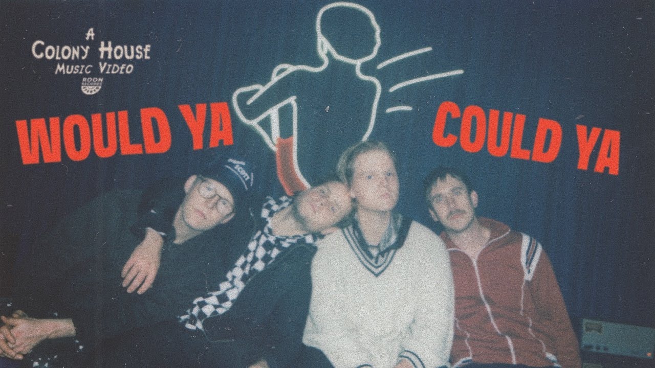 Colony House - Would Ya Could Ya (Official Music Video)