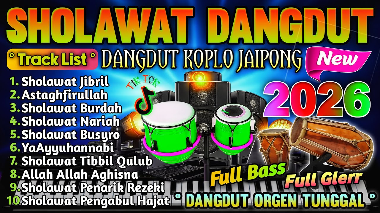 KUMPULAN SHOLAWAT TERBARU 2026 | SHOLAWAT JIBRIL PENARIK REZEKI, BUSYRO | SHOLAWAT TERPOPULER 2026