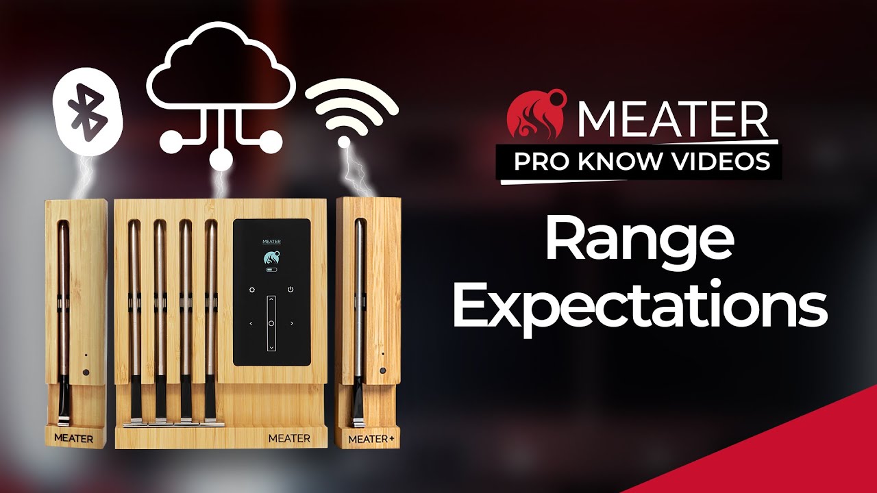 Range Expectations | MEATER Product Knowledge Video