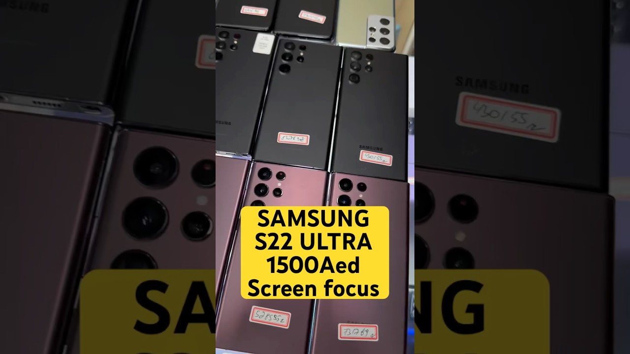 SAMSUNG S22 ULTRA | USED SAMSUNG MOBILE PRICE IN DUBAI | DUBAI MOBILE MARKET | #s22ultra #shorts