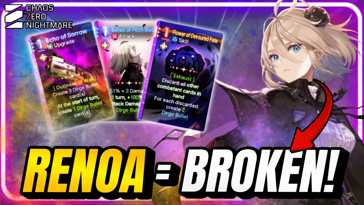 RENOA COMPLETE GUIDE 2025 &mdash; Best Build, Cards, EPIPHANIES, Teams & Tips | Chaos Zero Nightmare