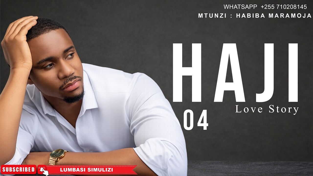HAJI PART 04 MWISHO