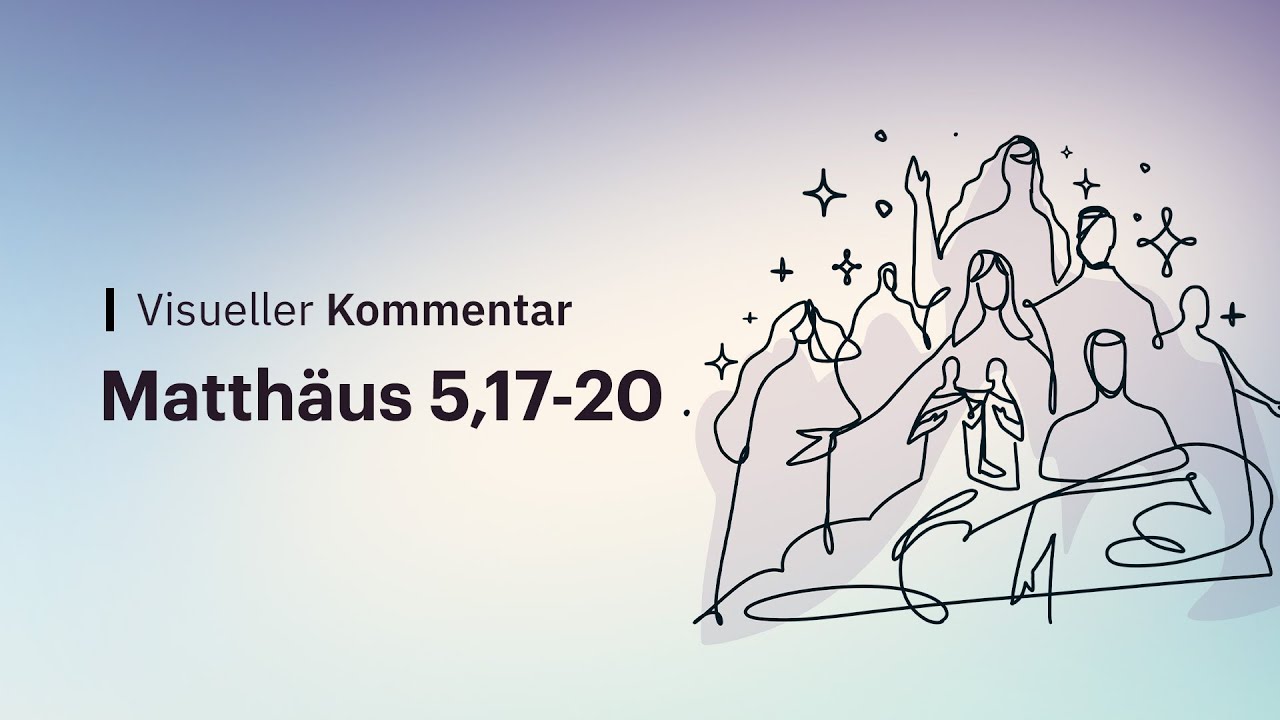 Matthäus 5,17-20 Jesus erfüllt die Tora | Visueller Kommentar