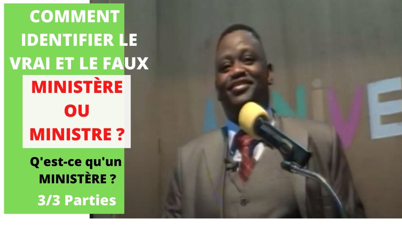 QU'EST-CE QU'UN MINISTERE ?  3/3 Parties
