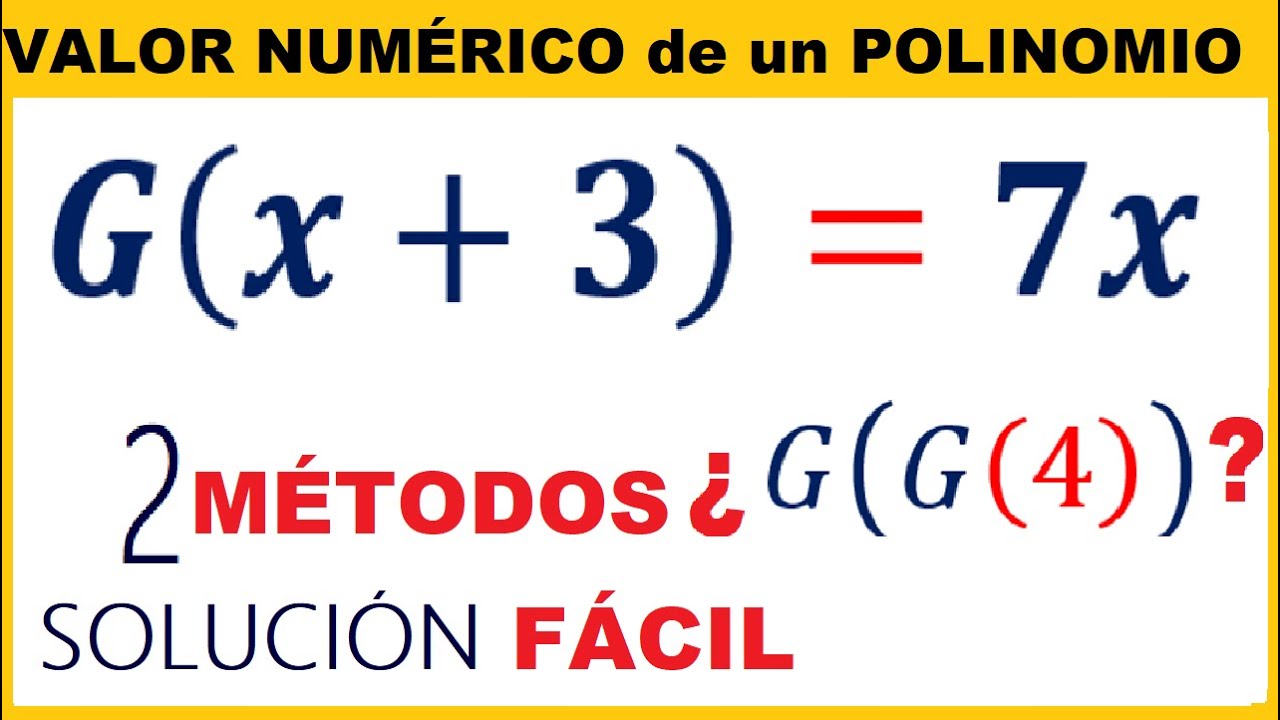 🔥 NOTACIÓN POLINÓMICA 👉VALOR NUMÉRICO de un POLINOMIO  ✍ 2 SOLUCIONES