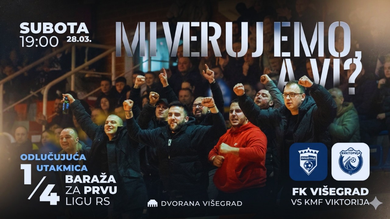 UŽIVO | FK Vi&scaron;egrad &ndash; KMF Viktorija Ribnik | 1/4 finale Play-off | Druga futsal liga RS | 28.03.2026