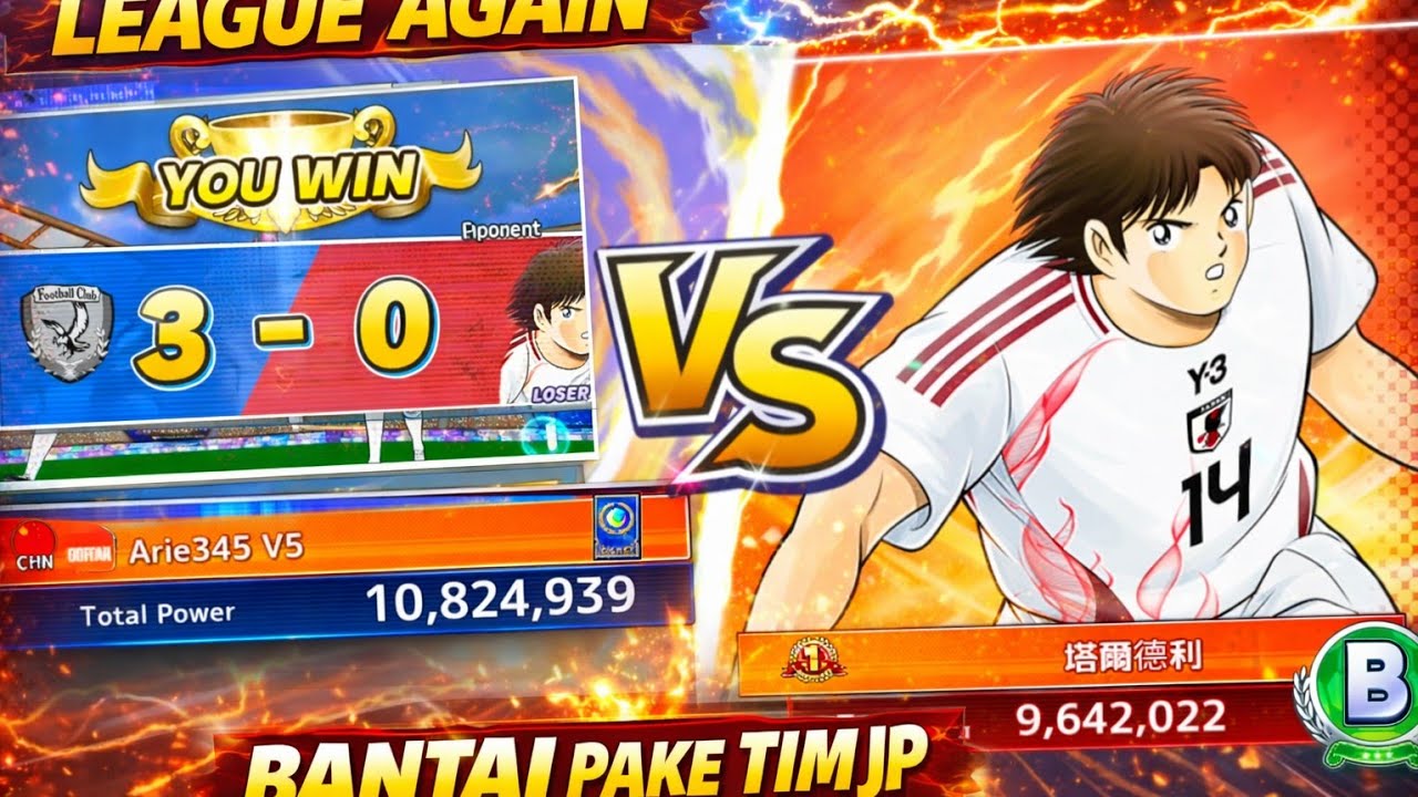 LEAGUE AGAIN!!BANTAI PAKAI TIM JP!!Captain tsubasa dream team #ctdt #league 