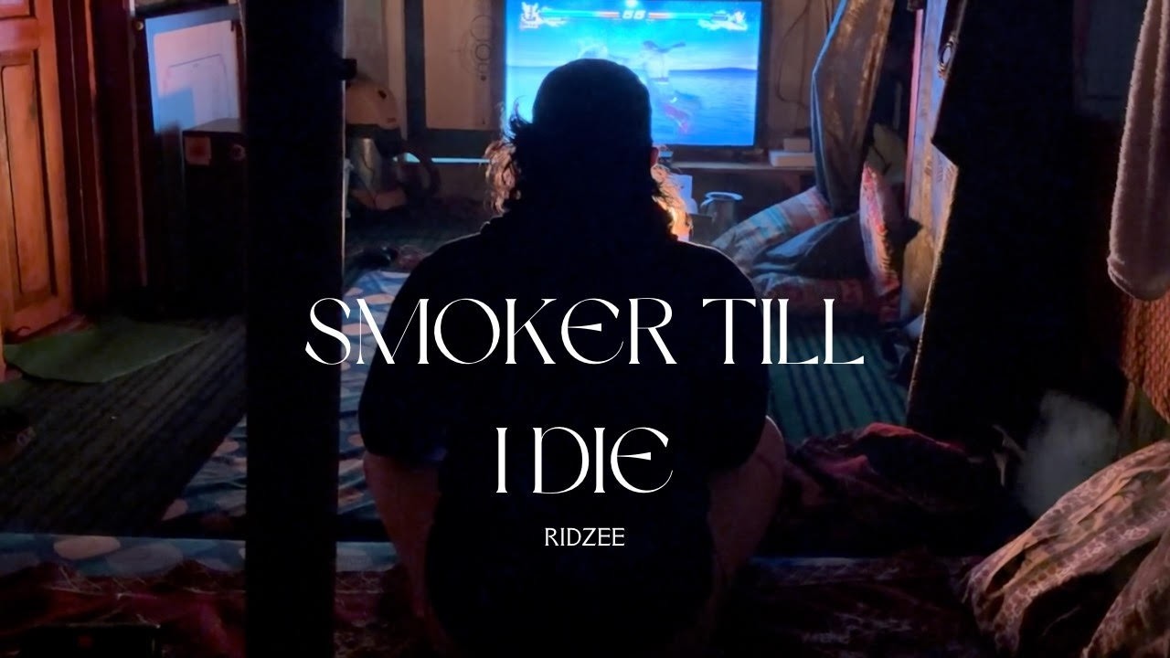 Smoker Till I Die - Ridzee (Official Music Video)