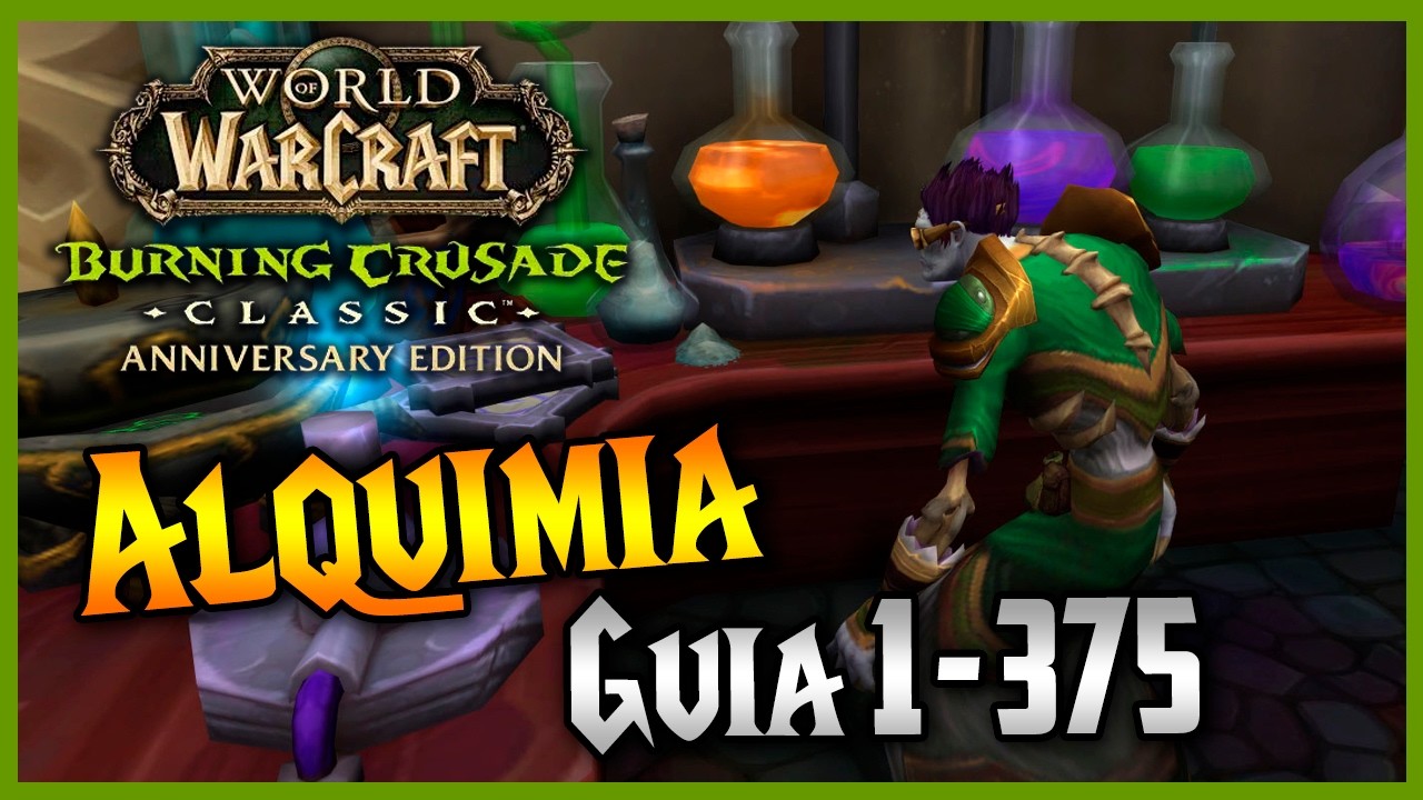 GUÍA subir ALQUIMIA 🧪 (1 - 375) || Profesiones || WoW TBC