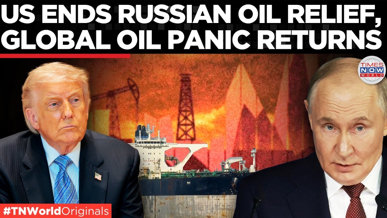 TRUMP&rsquo;S RUSSIA MOVE: US Lets Russia Oil Waiver Expire, Global Energy Panic Looms Large | World News