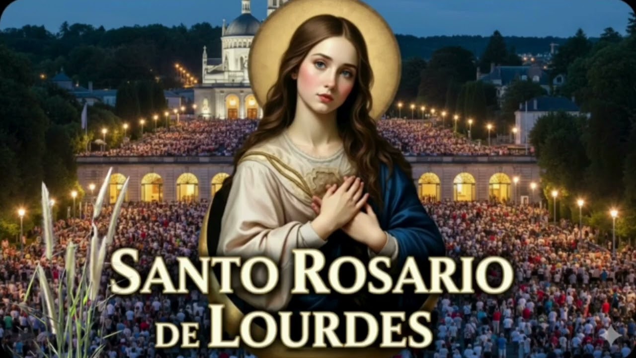 SANTO ROSARIO DE LOURDES  Lunes 23 de Febrero de 2026  2