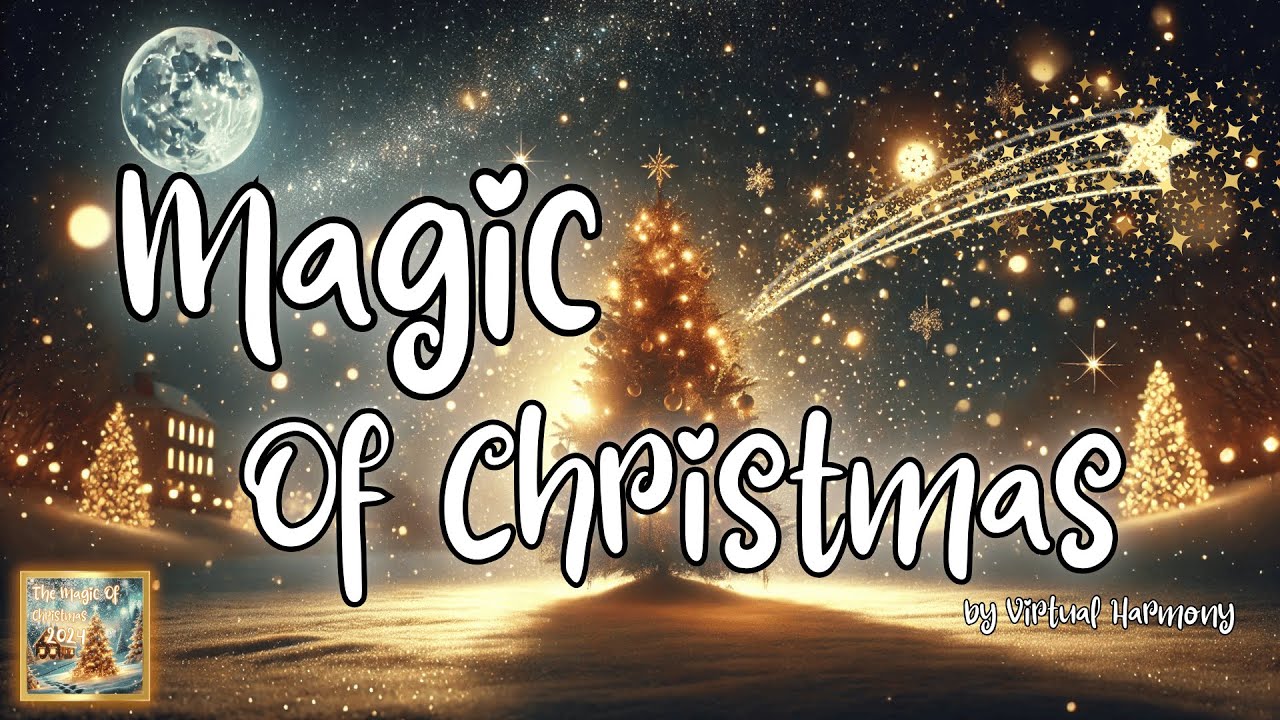 Magic of Christmas &ndash; A Heartfelt Christmas Song | The Magic of Christmas | 2024