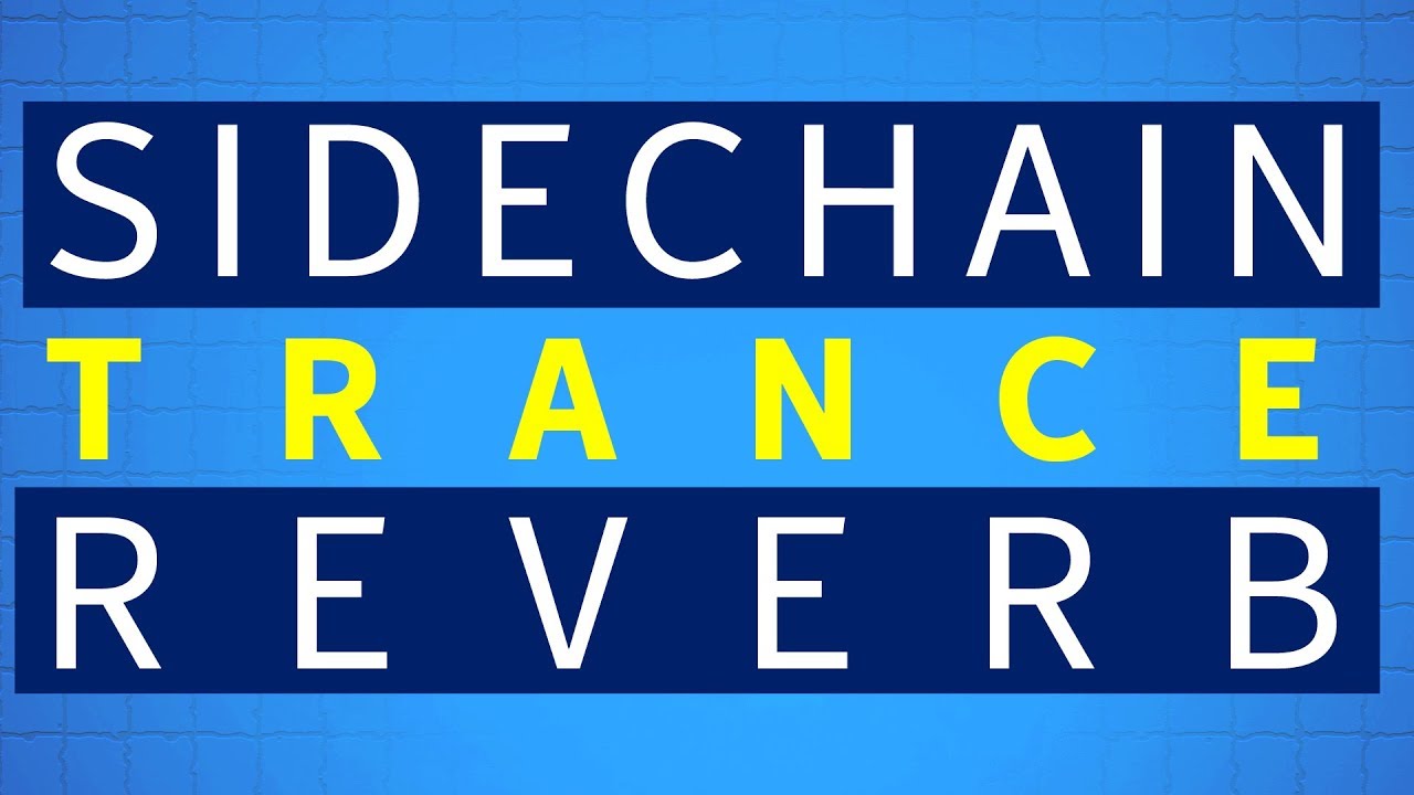 Cubase Sidechain Reverb | Sidechain compression |  How to Sidechain Trance
