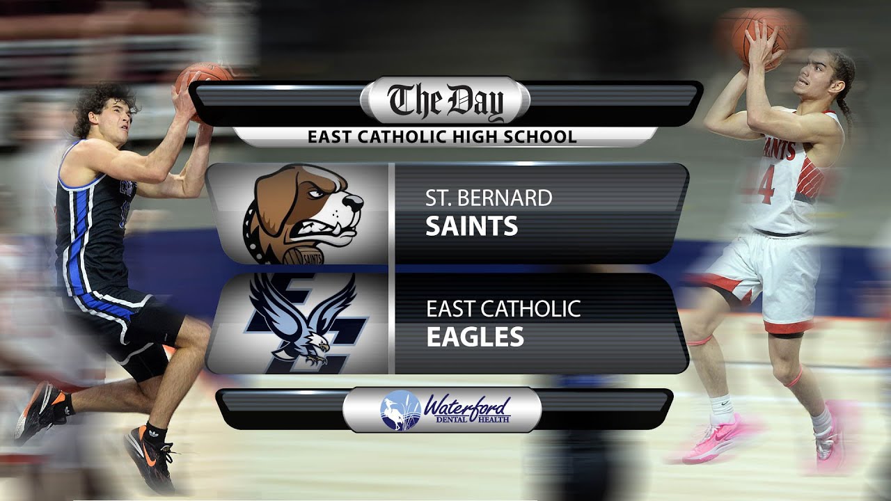 St. Bernard at East Catholic boys' basketball