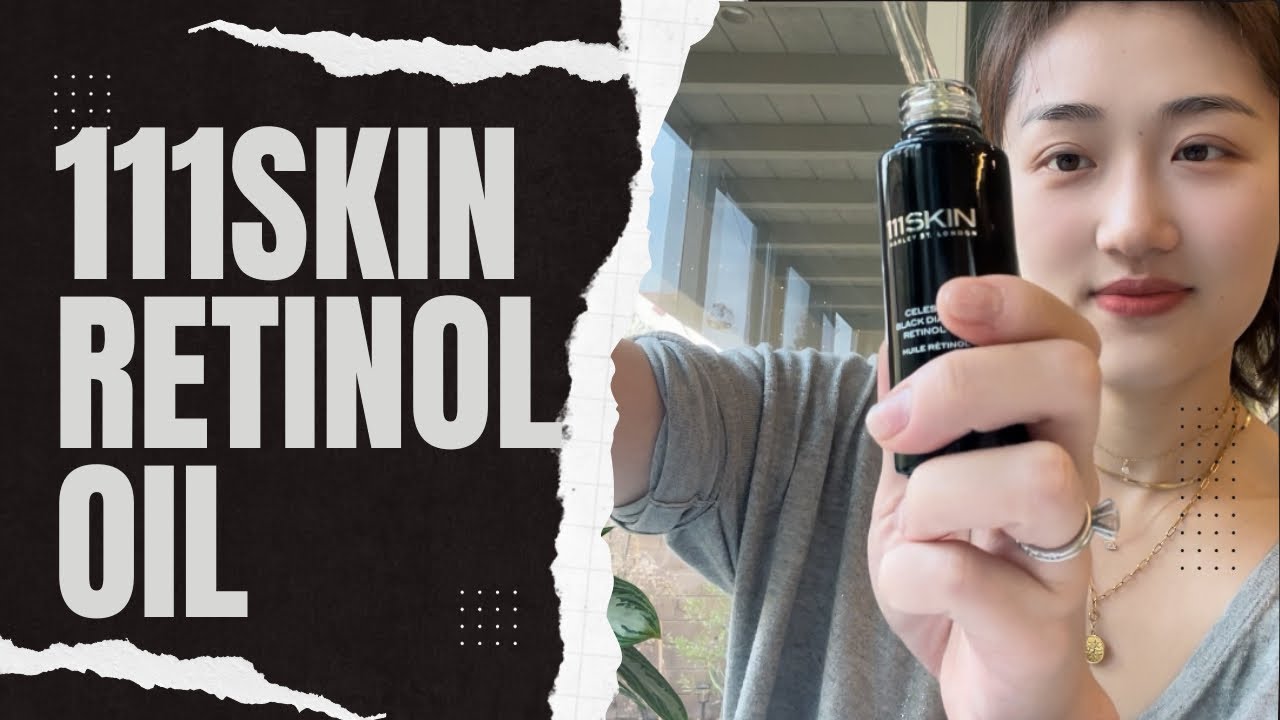 111Skin Celestial Black Diamond Retinol Oil review + Bare Skin Test