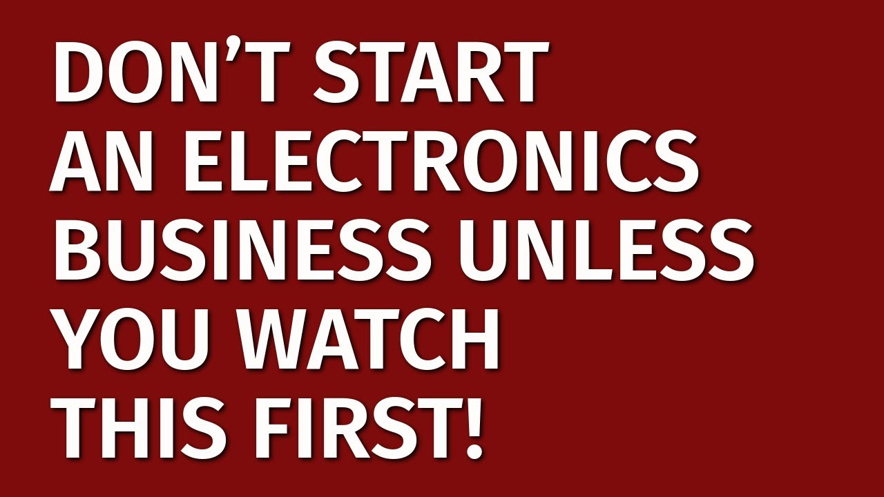 How to Start an Electronics Business in 2024 | Free Electronics Business Plan Included | Ideas