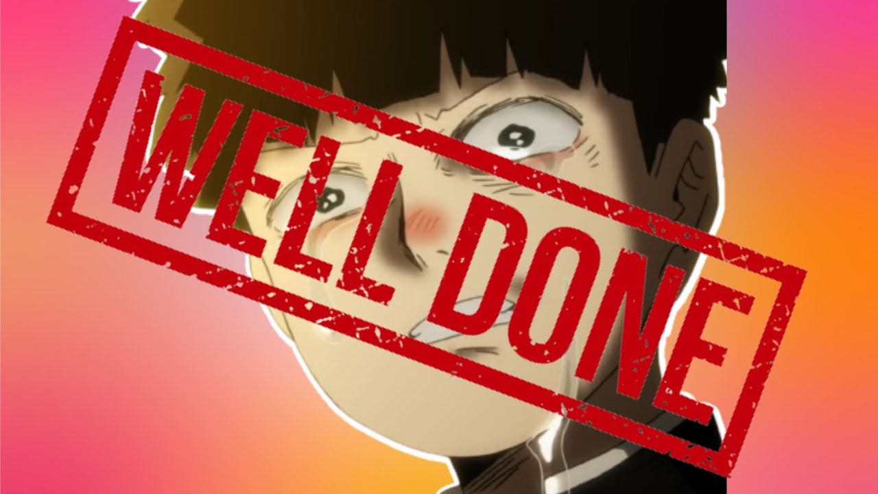 Mob Psycho's Near Perfect Ending.