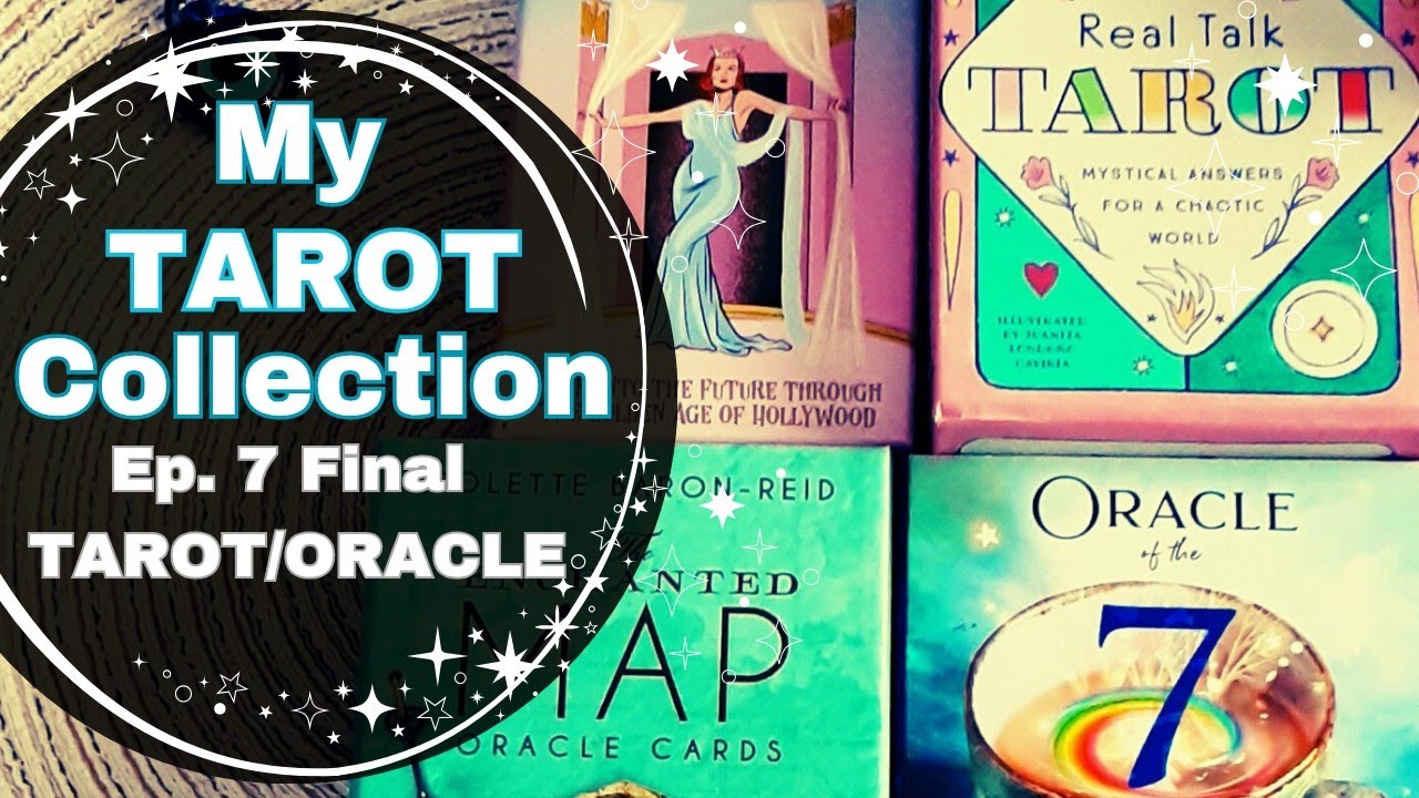 Tarot Collection Reset | Last of Tarot / Oracle Decks 