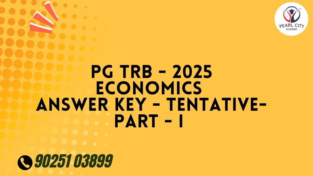 PG TRB   2025 Economics Answer Key Part - 1,#pgtrbeconomics, #pgtrbAnswerkey, #PGTRBeconomicsanswer
