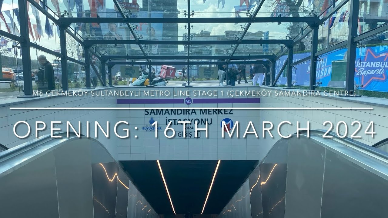 M5 Çekmeköy-Sultanbeyli Metro Line Stage of Çekmeköy-Samandıra Centre Tour