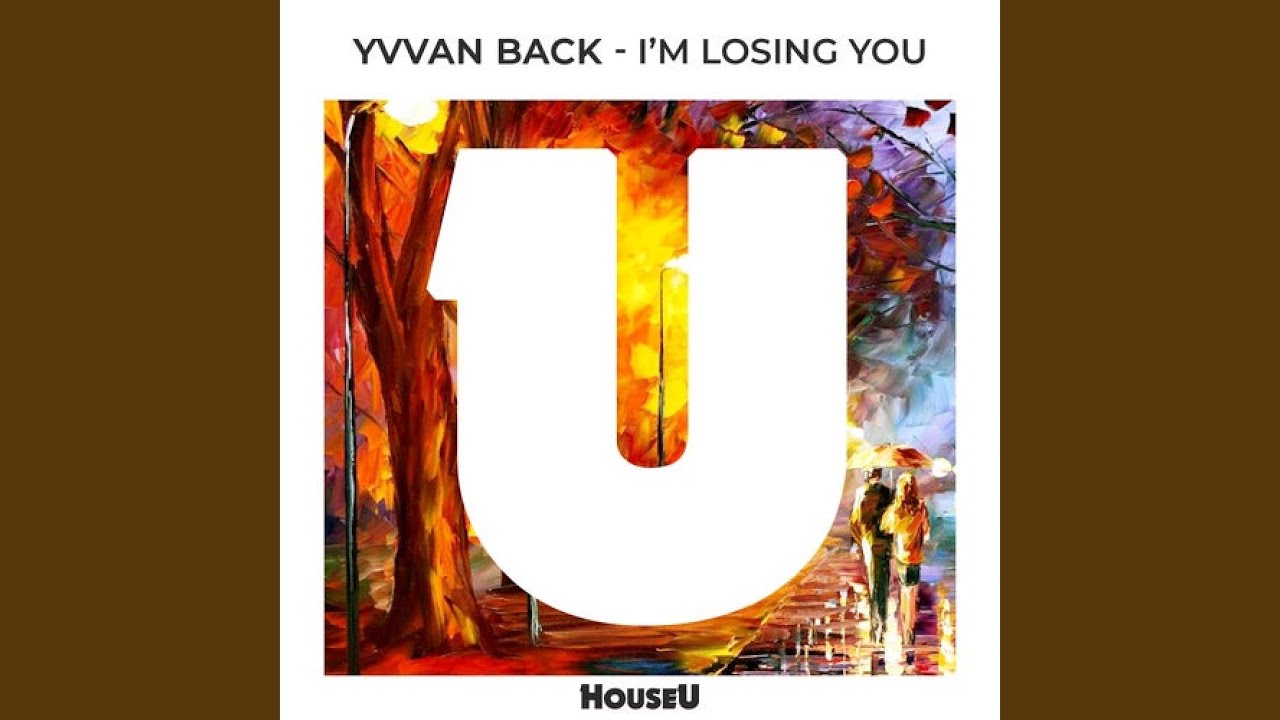 I'm Losing You (Original Mix)