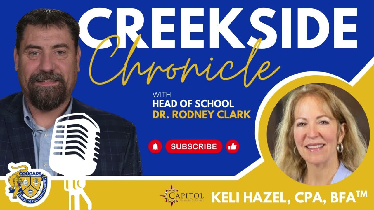 🎙️Jan'26 Creekside Chronicle | Building Legacy | Dr. Clark & Keli Hazel, Capital Financial Solutions