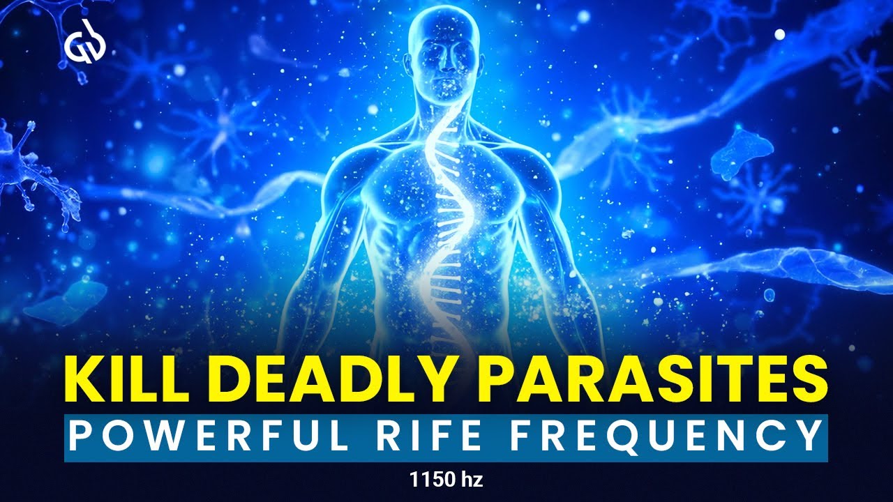 1150 Hz Parasite Removal: Powerful Rife Frequency to Cleanse Harmful Parasites
