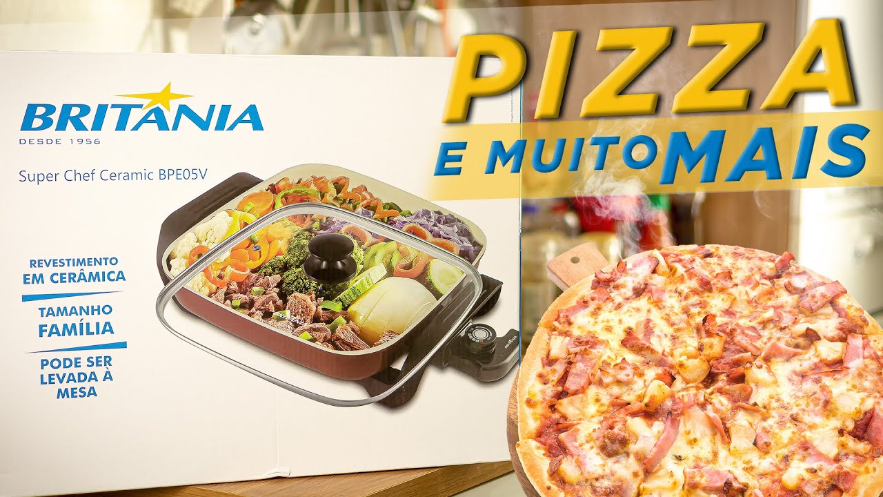 Faça Pizza e muito mais na Panela elétrica Super Chef Ceramic Bbpe05v da Britânia Unboxing e Review