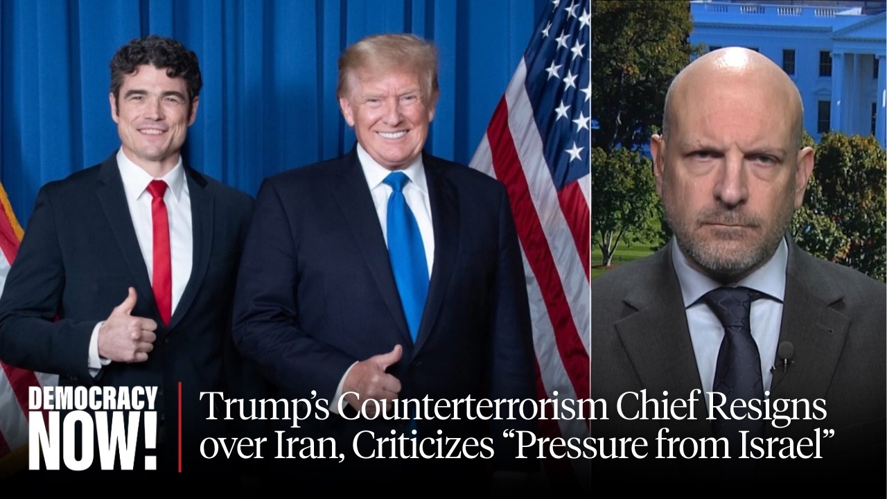 Trump’s Counterterrorism Chief Resigns over Iran War, Criticizes “Pressure from Israel”