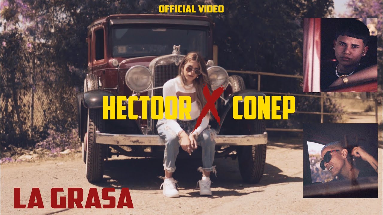Hectoor ✖️ Conep - La Grasa