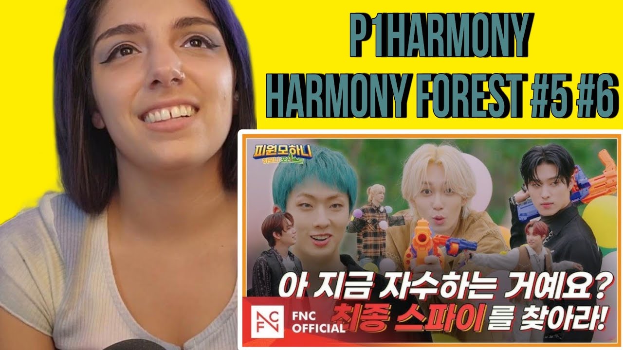 P1HARMONY 'HARMONY FOREST' EP.05 & EP.06 | REACTION