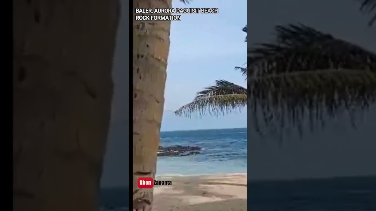 BALER, AURORA DAGUISIT BEACH ROCK FORMATION